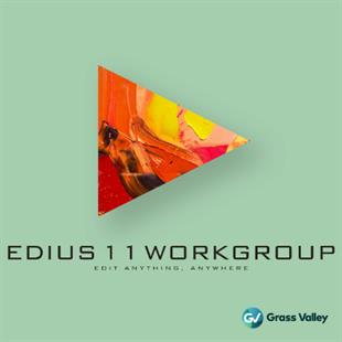EDIUS 11 Workgroup - Upgrade from EDIUS X Workgroup